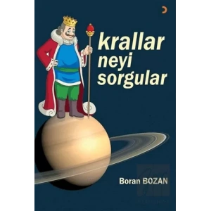 Krallar Neyi Sorgular