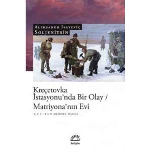 Kreçetovka İstasyonunda Bir Olay Matriyonanın Evi