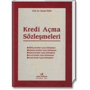 KREDİ AÇMA SÖZLEŞMELERİ / BURAK ÖZEN / 2017