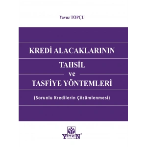 Kredi Alacaklarının Tahsil ve Tasfiye Yöntemleri