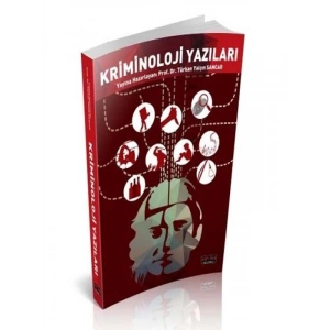 Kriminoloji Yazıları - Türkan Yalçın Sancar