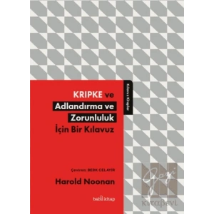 Kripke ve Adlandırma ve Zorunluluk İçin Bir Kılavuz