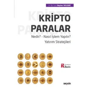 Kripto Paralar Nedir? ¦ Nasıl İşlem Yapılır? ¦ Yatırım Stratejileri