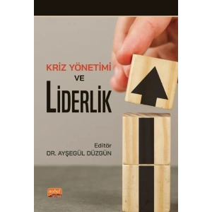 Kriz Yönetimi ve Liderlik