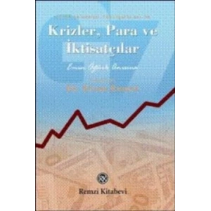 Krizler, Para ve İktisatçılar