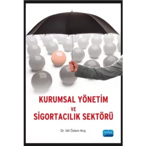Krumsal Yönetim ve Sigortacılık Sektörü