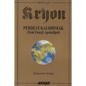 Kryon 9. Kitap Perdeyi Kaldırmak