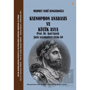 Ksenophon Anabasis ve Küçük Asya