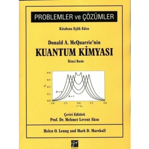 Kuantum Kimyası - Problemler ve Çözümler - Donald A. McQuarrie