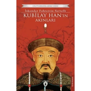 Kubilay Han’ın Akınları