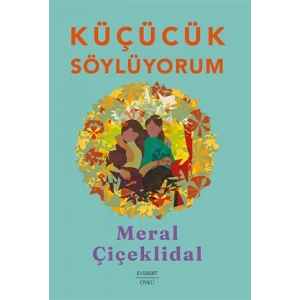 Küçücük Söylüyorum