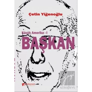 Küçük Amerika 1 - Başkan