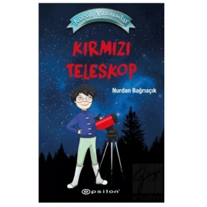 Küçük Astronomlar - Kırmızı Teleskop