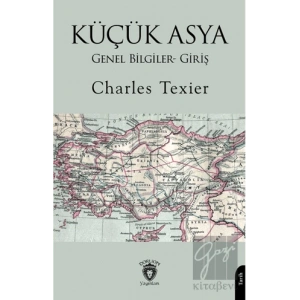 Küçük Asya Genel Bilgiler- Giriş
