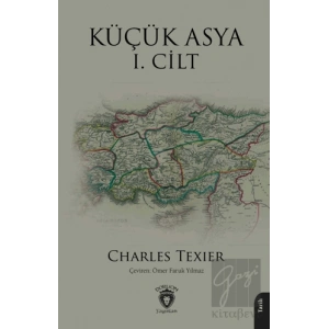 Küçük Asya I. Cilt