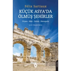 Küçük Asya’da Ölmüş Şehirler