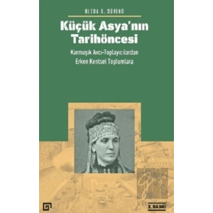 Küçük Asya’nın Tarih Öncesi