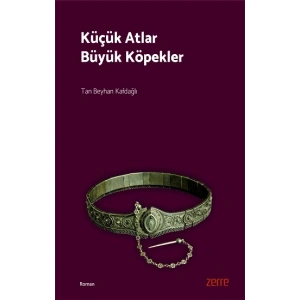Küçük Atlar Büyük Köpekler