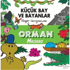 Küçük Bay ve Bayanlar - Orman Macerası