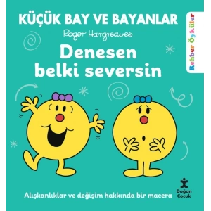 Küçük Bay ve Bayanlar Rehber Öyküler - Denesen Belki Seversin