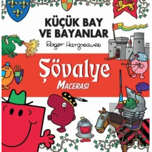 Küçük Bay Ve Bayanlar Şövalye Macerası