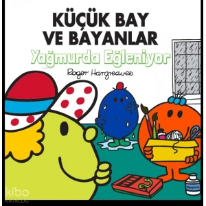 Küçük Bay ve Bayanlar - Yağmurda Eğleniyor