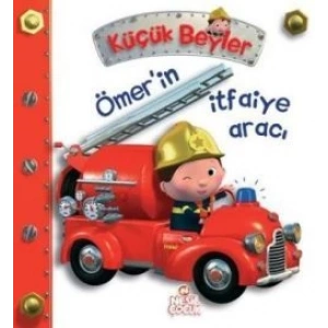 Küçük Beyler - Ömer’in İtfaiye Aracı