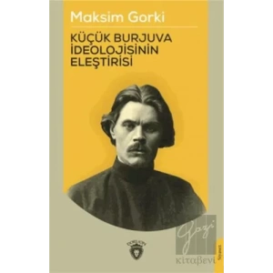 Küçük Burjuva İdeolojisinin Eleştirisi