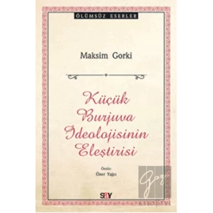 Küçük Burjuva İdeolojisinin Eleştirisi