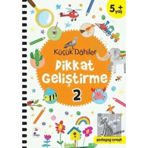 Küçük Dahiler Dikkat Geliştirme 2 (5+ Yaş)
