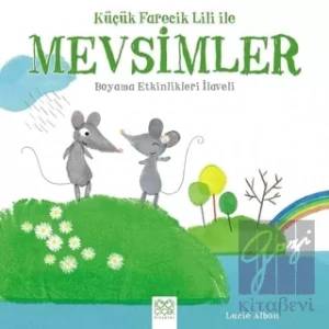 Küçük Farecik Lili ile Mevsimler