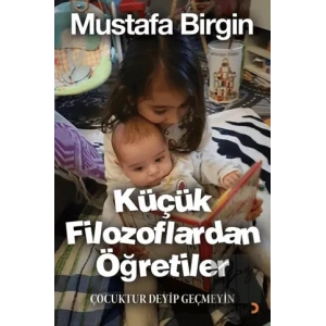 Küçük Filozoflardan Öğretiler