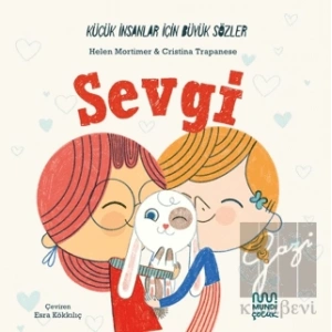 Küçük İnsanlar İçin Büyük Sözler: Sevgi