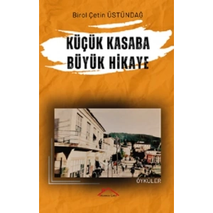 Küçük Kasaba Büyük Hikaye