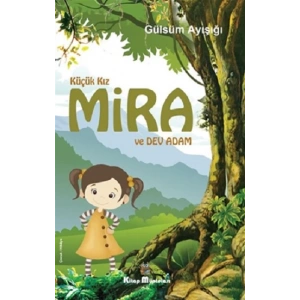 Küçük Kız Mira ve Dev Adam