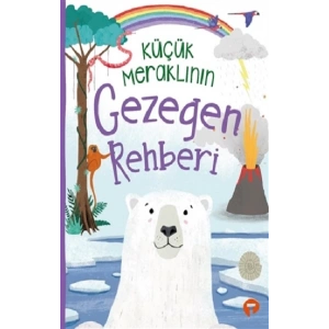 Küçük Meraklının Gezegen Rehberi