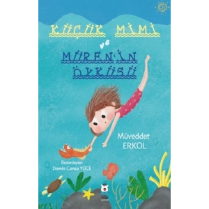 Küçük Mimi ve Müren’in Öyküsü