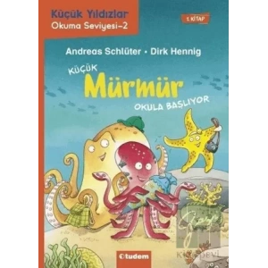 Küçük Mürmür Okula Başlıyor