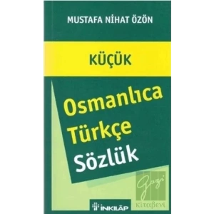 Küçük Osmanlıca - Türkçe Sözlük
