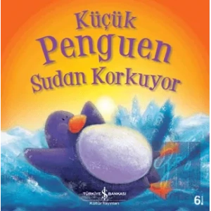 Küçük Penguen Sudan Korkuyor