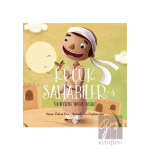 Küçük Sahabiler 4: Umeyrin Yavru Kuşu