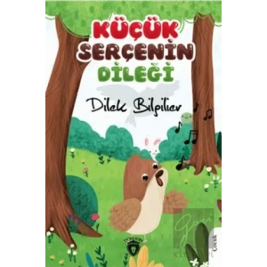 Küçük Serçenin Dileği
