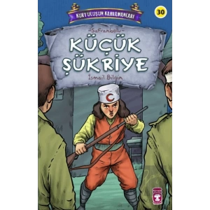 Küçük Şükriye - Kurtuluşun Kahramanları 3