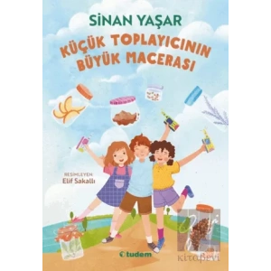 Küçük Toplayıcının Büyük Macerası