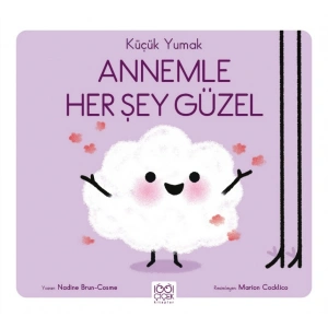 Küçük Yumak - Annemle Her Şey Güzel