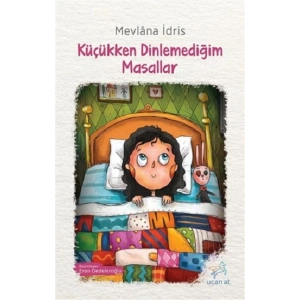 Küçükken Dinlemediğim Masallar