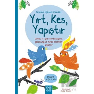 Küçüklere Eğlenceli Etkinlikler- Yırt, Kes, Yapıştır