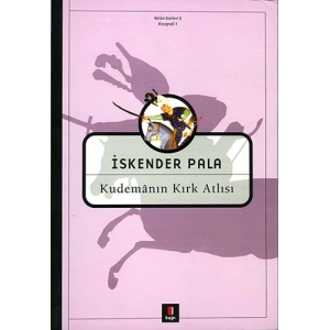 Kudemanın Kırk Atlısı