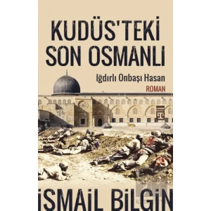 Kudüsteki Son Osmanlı