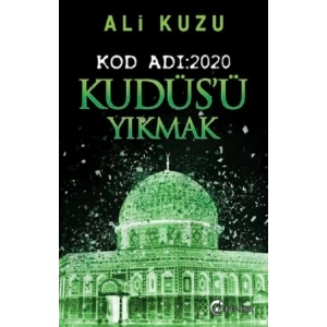 Kudüs’ü Yıkmak - Kod Adı: 2020